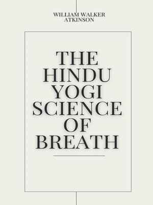 cover image of The Hindu-Yogi Science of Breath